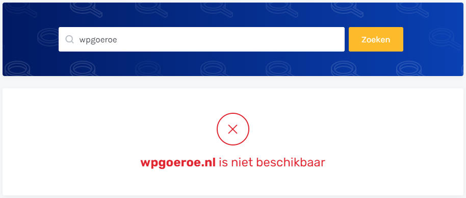 Afbeelding waarop te zien is dat de domeinnaam wpgoeroe.nl niet beschikbaar is